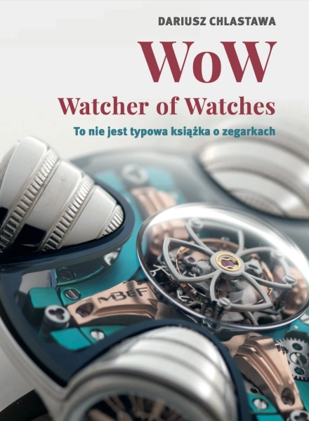 Książka WoW Watcher of Watches - Dariusz Chlastawa